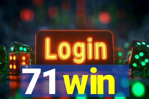 71 win